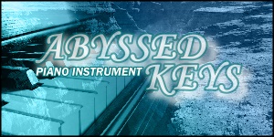 Abyssed Keys Acoustic Piano Instrument in Soundfont or WAV Samples for FL Studio, Reason, MPC, and more! Abyssed Keys Acoustic Piano Instrument in Soundfont or WAV Samples for FL Studio, Reason, MPC, and more!