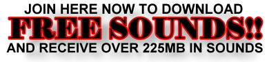 Join Here Now to Download FREE SOUNDS Join Here Now to Download FREE SOUNDS