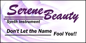 Serene Beauty Synth Instrument in Soundfont or WAV Samples - Don’t Let the Name Fool You! Serene Beauty Synth Instrument in Soundfont or WAV Samples - Don’t Let the Name Fool You!
