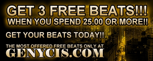 Join Genycis.com and Get 3 Free Beats when you spend $25.00 or More! Get Your Beats Today at Genycis.com! Join Genycis.com and Get 3 Free Beats when you spend $25.00 or More! Get Your Beats Today at Genycis.com!
